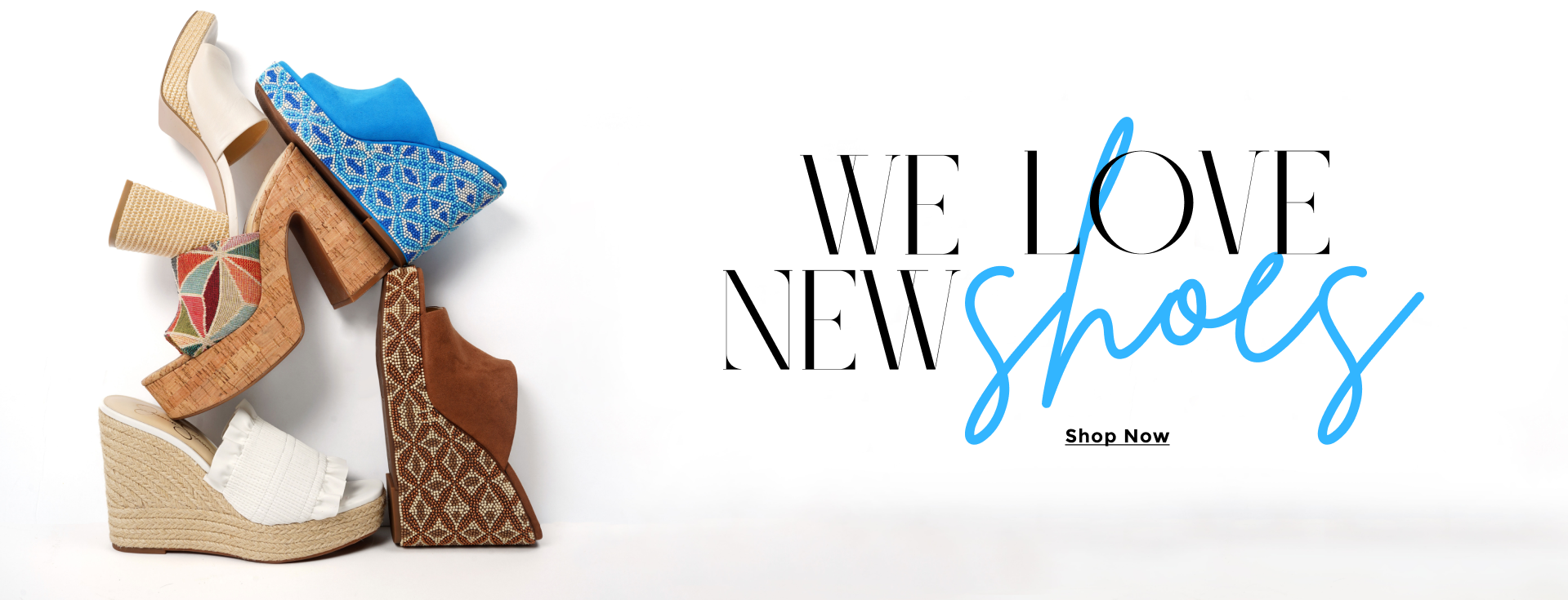 We Love New Shoes - Shop Now