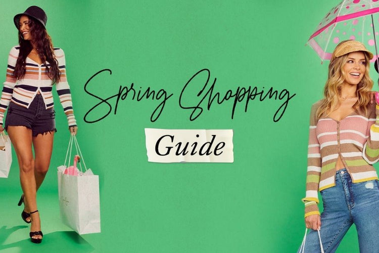 Spring Shopping Guide