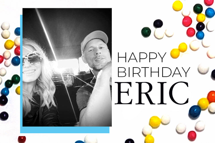 Happy Birthday Eric!