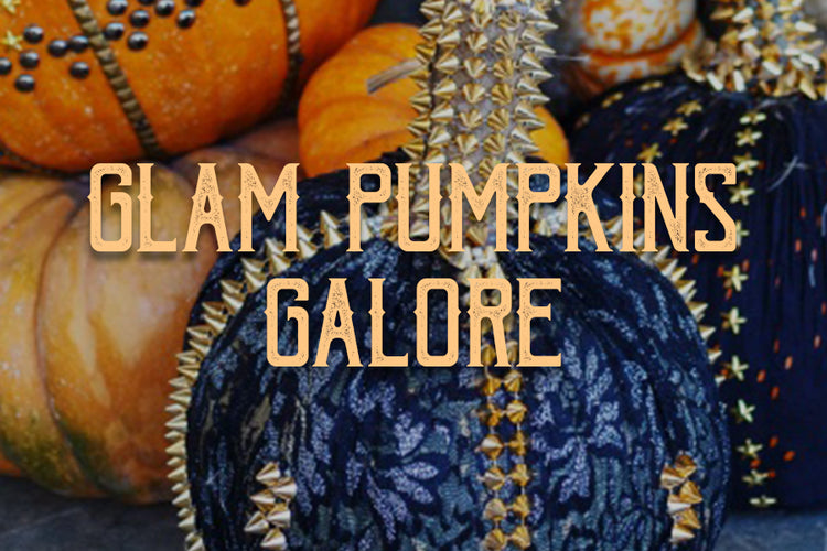 Glam Pumpkins Galore