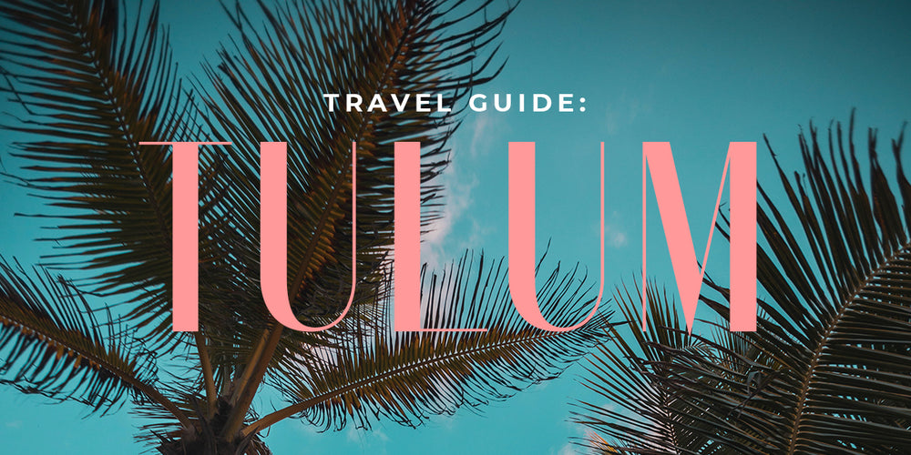 JS Travel Guide: Tulum