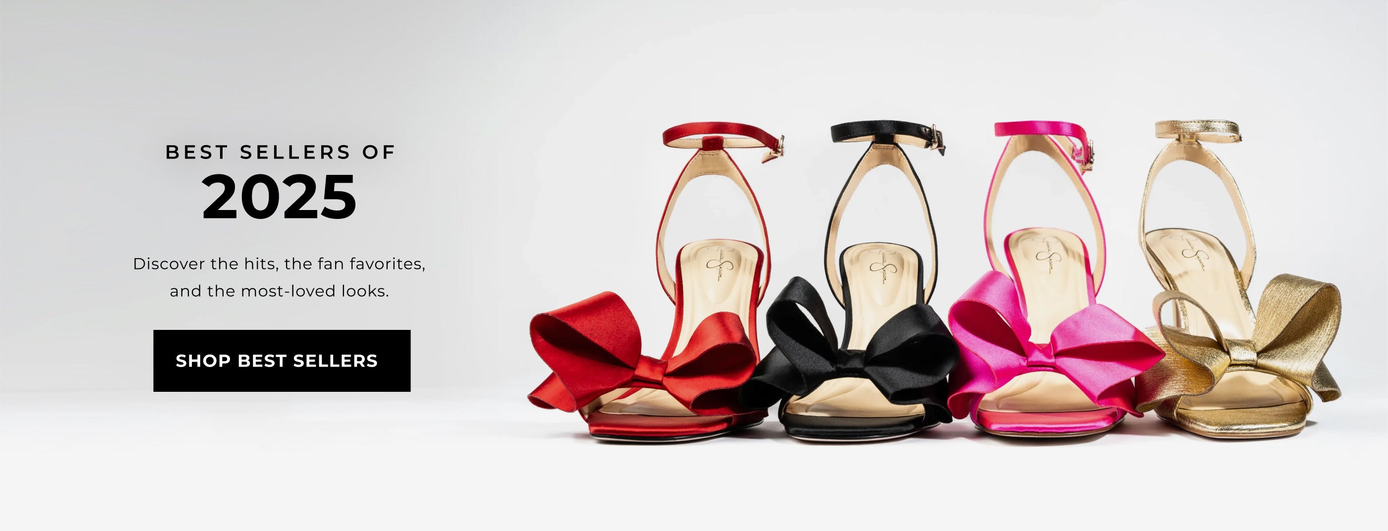 BEST SELLERS OF 2025. Discover the hits, the fan favorites, and the most-loved looks. SHOP BEST SELLERS