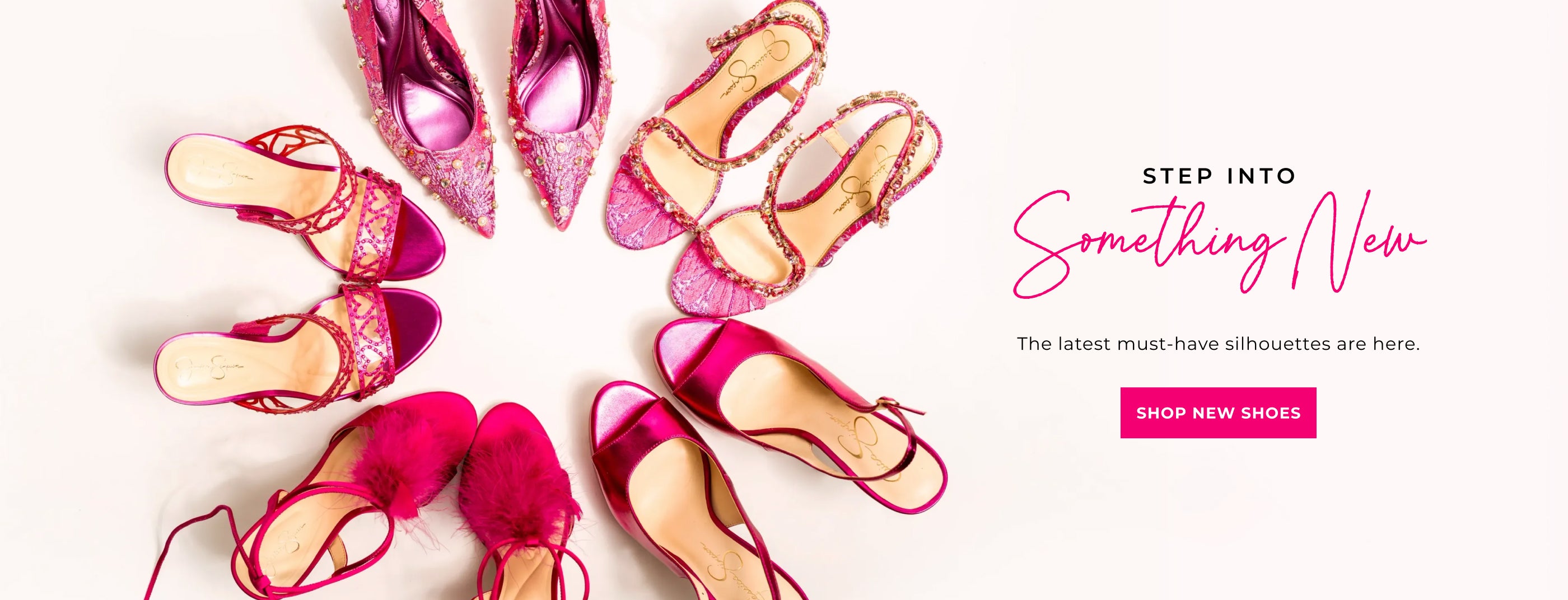 STEP INTO.Something New. The latest must-have silhouettes are here. SHOP NEW SHOES